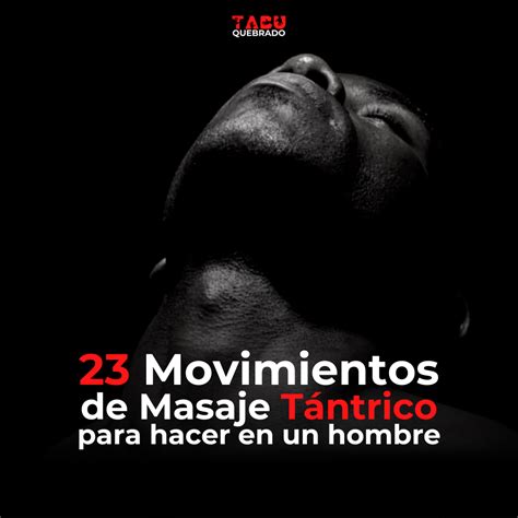 masaje tantrico a hombre|El enfoque Tantra Hombres